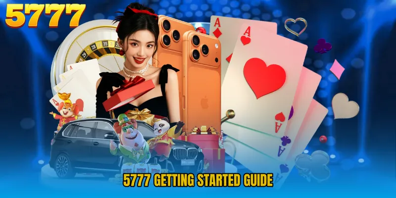 5777 Getting Started Guide 