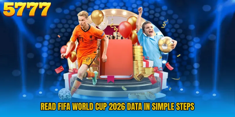 Read FIFA World Cup 2026 data in simple steps
